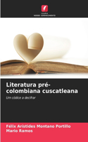 Literatura pré-colombiana cuscatleana