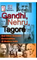 Gandhi, Nehru, Tagore And Other Eminent Personalities Of Modern India