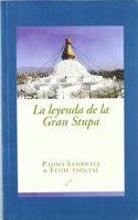 La leyenda de la gran stupa: la historia de la vida del guru nacido del loto