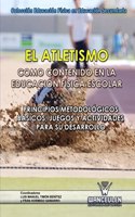 El Atletismo Como Contenido En La E.Fisica Escolar