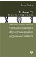 El Efecto Csi: La Gen Tica Forense En El S.XXI(Spanish)