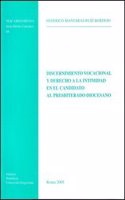 Discernimento Vocacional y Derecho a la Intimidad En El Candidato Al Presbiterado Diocesano