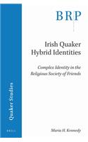 Irish Quaker Hybrid Identities