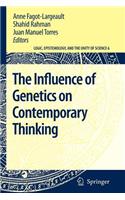 Influence of Genetics on Contemporary Thinking