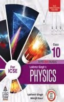 Lakhmir Singhâ€™s Physics for ICSE Class 10