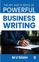 Art and Science of Powerful Business Writing