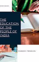Education of the People of India