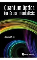 Quantum Optics for Experimentalists