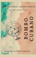 Bombo Cubano: Inspirada en hechos reales