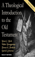 Theological Introduction to the Old Testament Lib/E