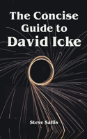 The Concise Guide to David Icke