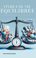 Vivre Une Vie Équilibrée