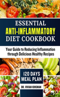 Essential Anti-Inflammatory Diet Cookbook