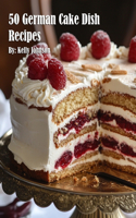 50 German Cake Dish Recipes