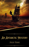 Antarctic Mystery (Illustrated)