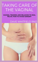 Taking Care of the Vaginal