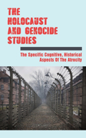 The Holocaust And Genocide Studies