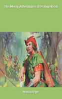 The Merry Adventures of Robin Hood