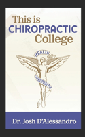 This is Chiropractic College