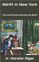 Adrift in New York: Tom and Florence Braving the World