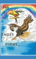 Path of the Eagle's Flight: Volume 1