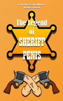 Legend of Sheriff Penis