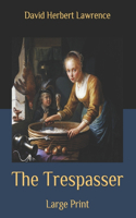 The Trespasser