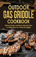 Outdoor Gas Griddle Cookbook