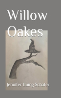 Willow Oakes