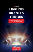 Campus, Brand, and Circus