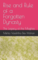 Rise and Rule of a Forgotten Dynasty
