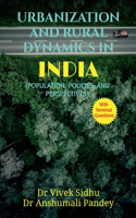 Urbanization and Rural Dynamics in India