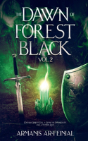 Dawn of Forest Black