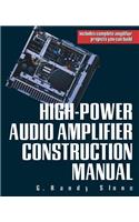 High-Power Audio Amplifier Construction Manual