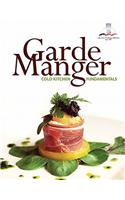 Garde Manger: Cold Kitchen Fundamentals