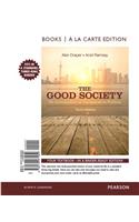 The The Good Society Good Society: An Introduction to Comparative Politics, Books a la Carte Edition Plus Revel -- Access Card Package