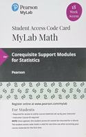 Mylab Math -- 18 Week Standalone Access Card -- For Corequisite Support Modules for Statistics