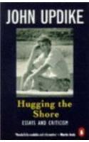 Hugging the Shore: Essays and Criticism