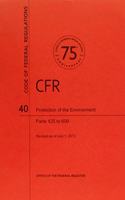 Code of Federal Regulations, Title 40, Protection of Environment, PT. 425-699, Revised as of July 1, 2013