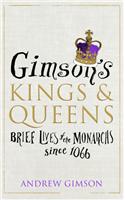 Gimson’s Kings and Queens