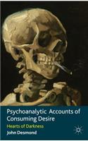 Psychoanalytic Accounts of Consuming Desire