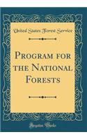 Program for the National Forests (Classic Reprint)