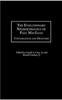 The Evolutionary Neuroethology of Paul MacLean