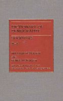 Dictionary of Demography/Biographies [2 volumes]