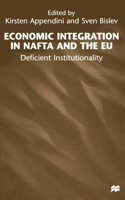 Economic Integration in NAFTA and the EU