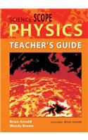 Science Scope Physics Teacher's Guide