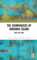 The Chimpanzees of Rubondo Island