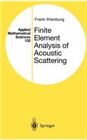 Finite Element Analysis of Acoustic Scattering