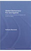 Global Democracy: For and Against