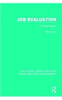 Job Evaluation: A Critical Review